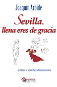 Sevilla llena eres de gracia